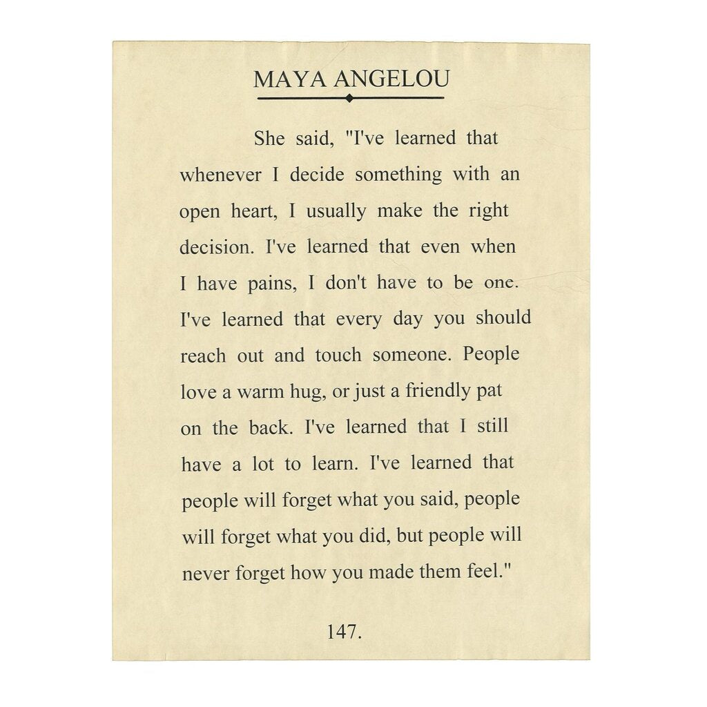 Maya Angelou Quote Print