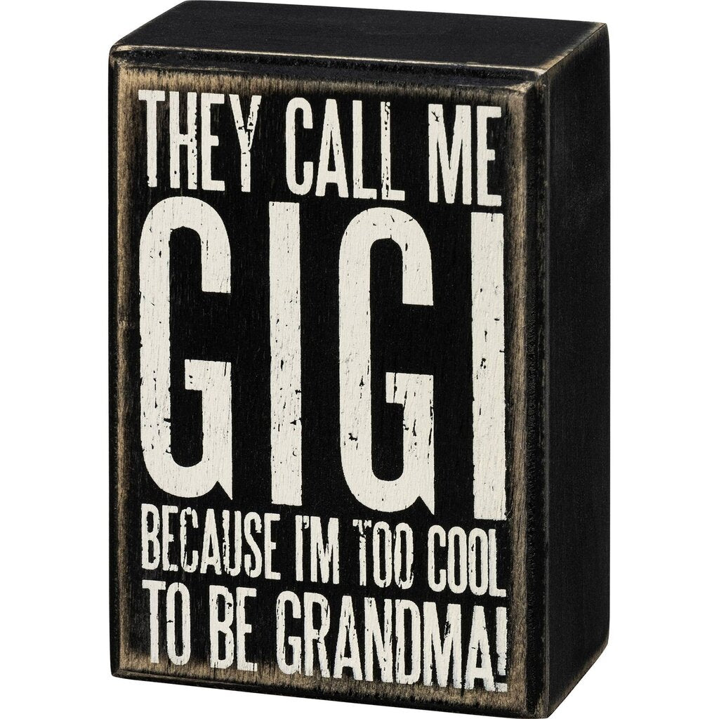 Call Me Gigi Box Sign