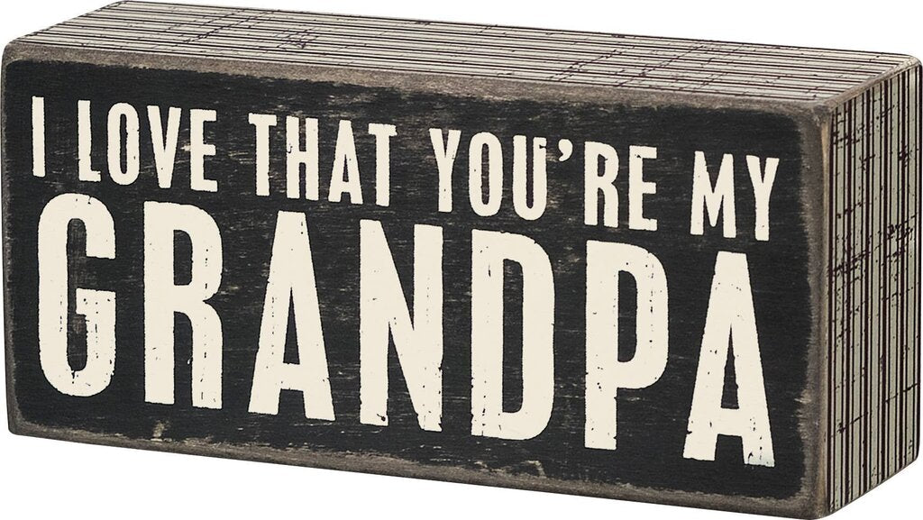 My Grandpa Box Sign