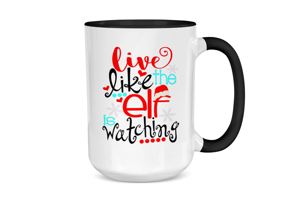Live Like the Elf is Watching Holiday Mug