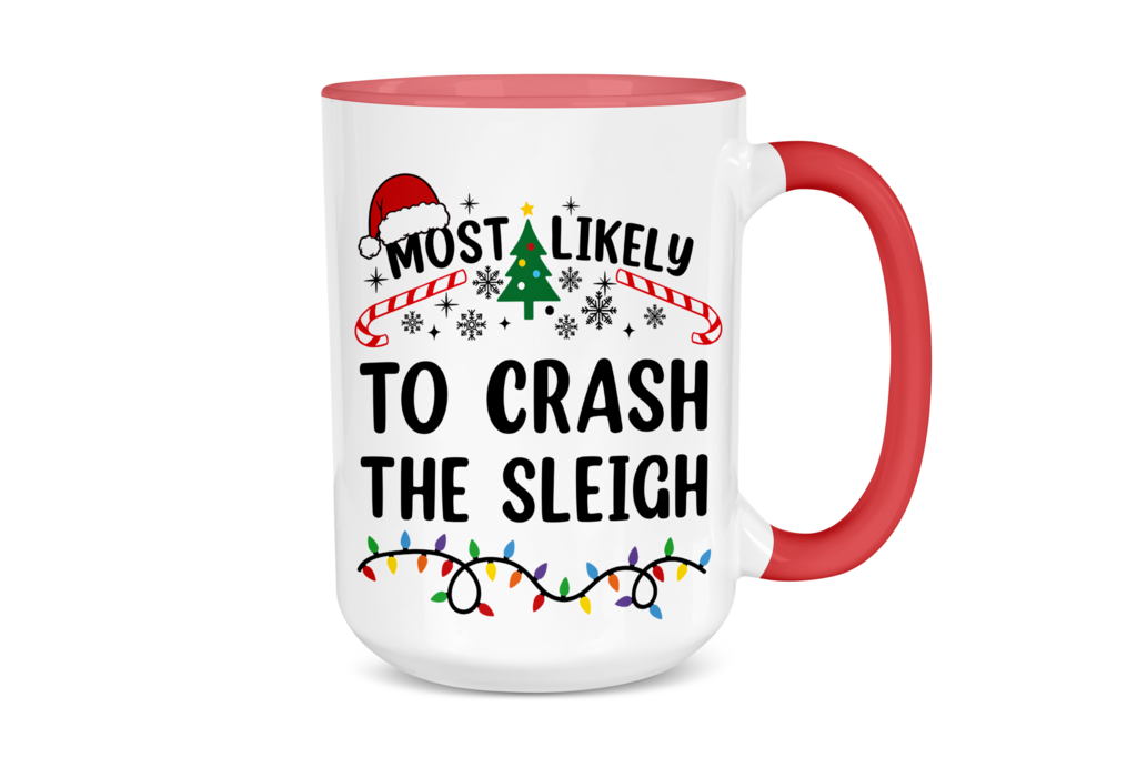 Most Likely to Crash the Sleigh Holiday Mug