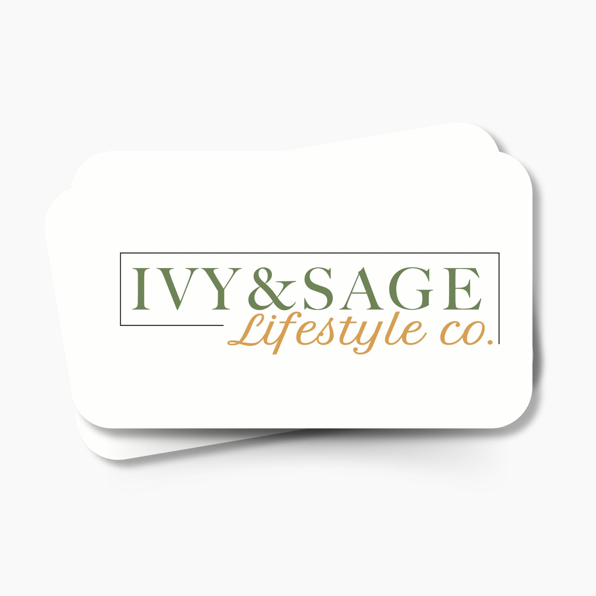 Ivy & Sage Lifestyle Co. Gift Cards