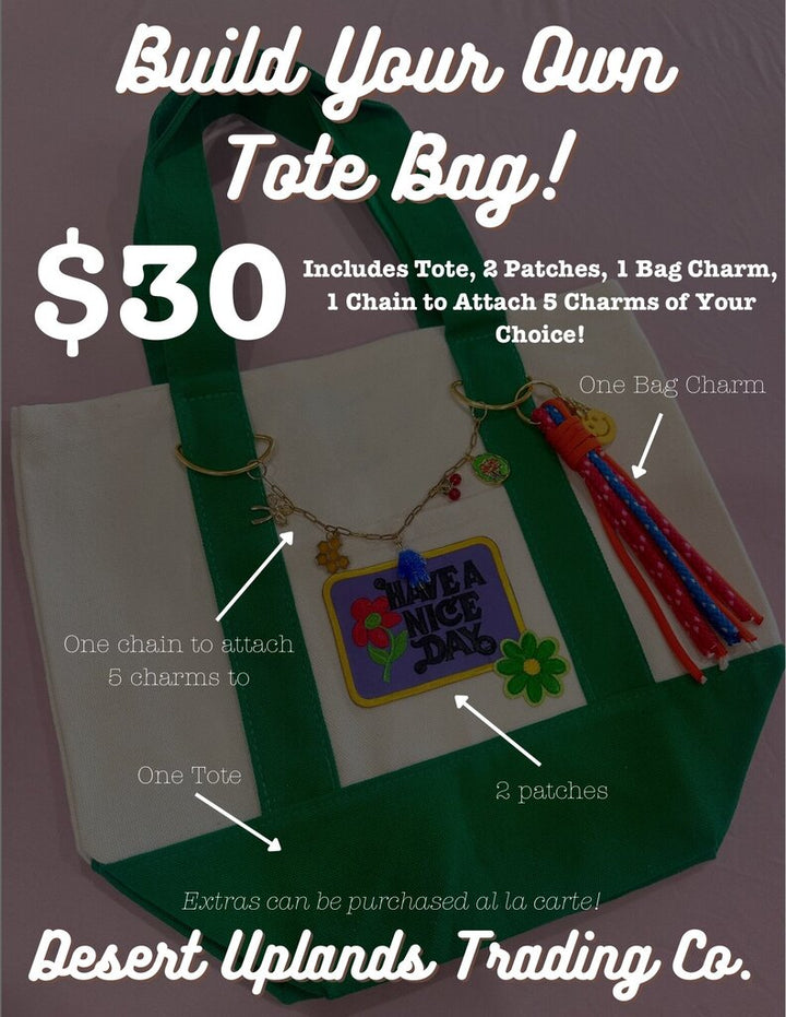 Desert Uplands Trading Co. 5/24 Pop-Up - Custom Tote Bag Bar